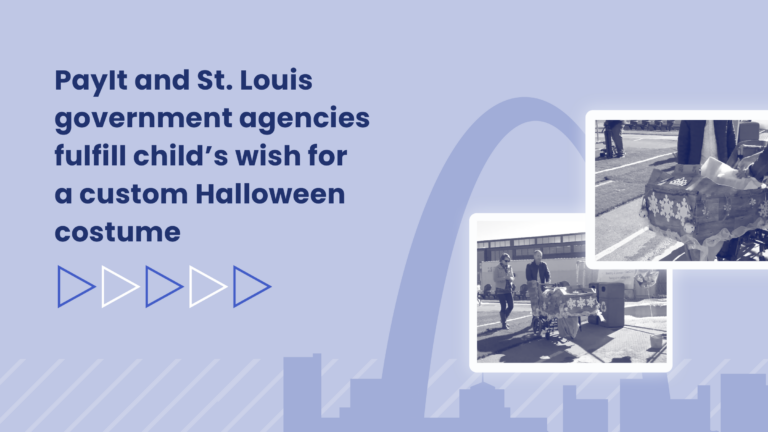PayIt and St. Louis government agencies fulfill child’s wish for a custom Halloween costume