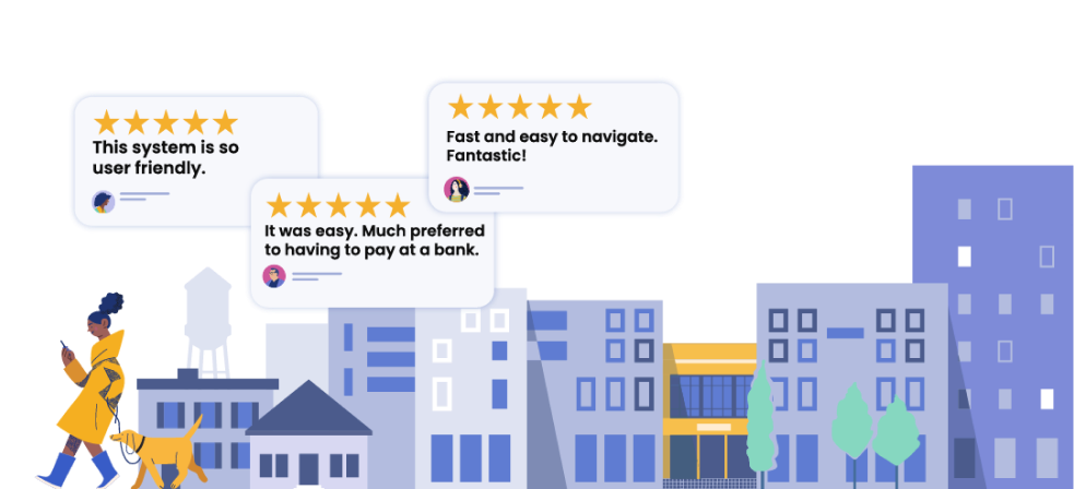 3 five-star review cards say that the system is so user friendly, that it is fast and easy to navigate, and that it was easy and preferred over paying at a bank.