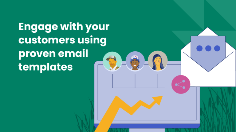 Proven email templates that engage customers 