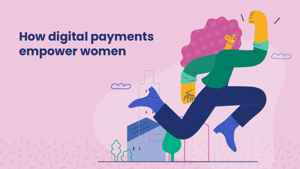 Graphic image of a woman running with a light pink background. The image text reads: "How digital payments empower women"