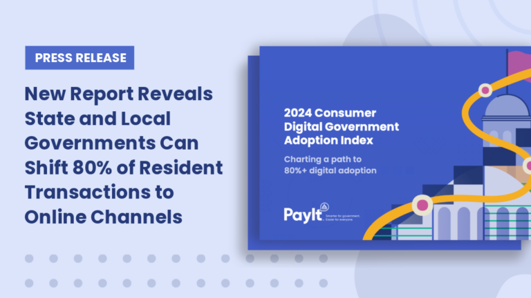 New Report Reveals State and Local Governments Can Shift 80% of Resident Transactions to Online Channels