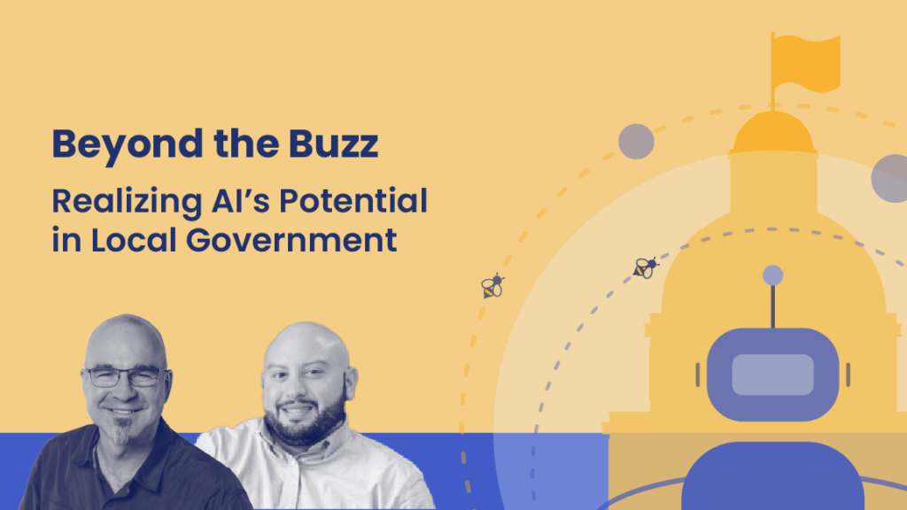 Promotional graphic for an on-demand webinar titled 'Beyond the Buzz: Realizing AI’s Potential in Local Government.' Features two smiling presenters in front of an illustrated government building with a robot icon.