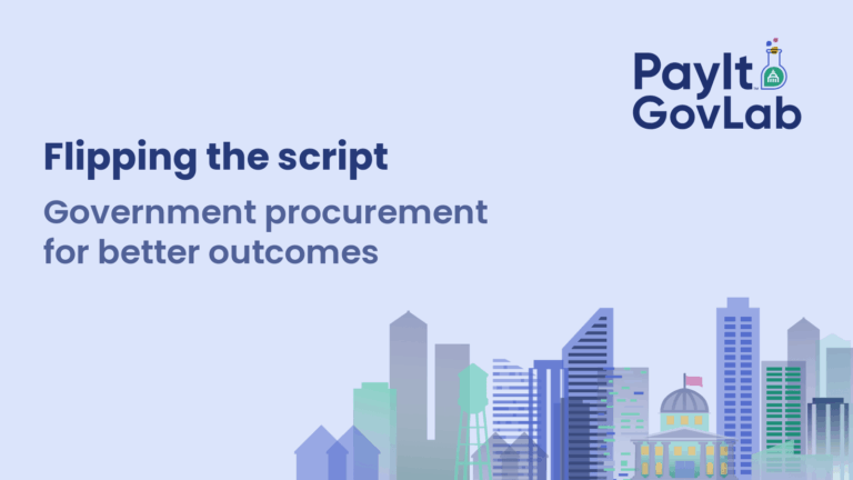 Flipping the script on government procurement for better outcomes