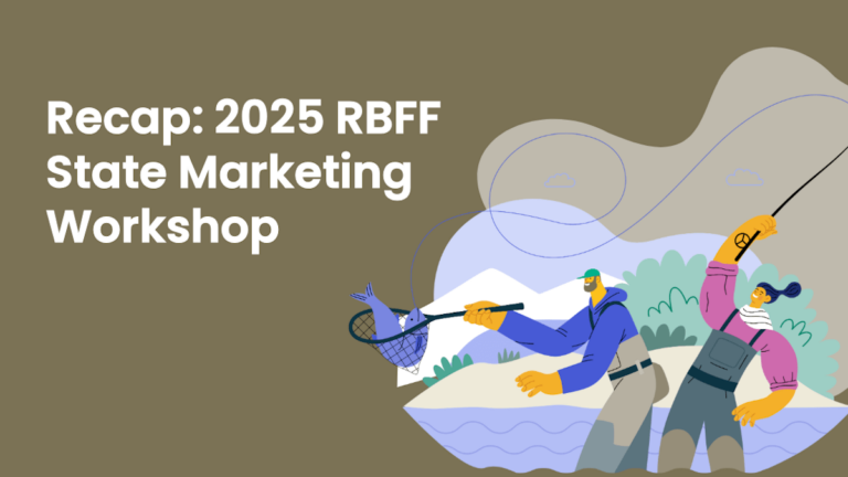 Graphic with the title "Recap: 2025 RBFF State Marketing Workshop," featuring an illustration of two people fly fishing in a scenic outdoor setting.