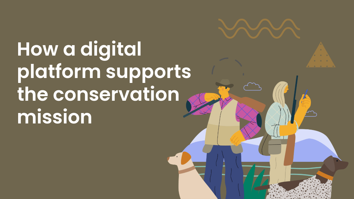Graphic with the headline “How a digital platform supports the conservation mission” on a brown background. On the right, an illustration depicts two hunters with rifles and two hunting dogs standing in front of mountains and nature, representing conservation and outdoor recreation.