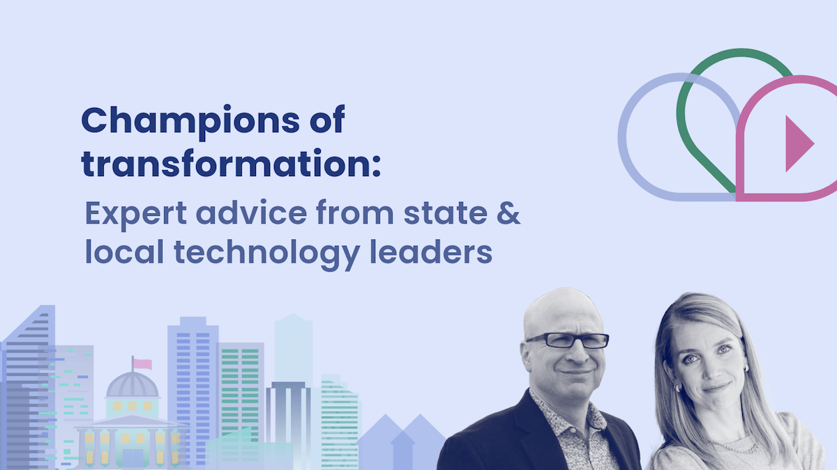 Webinar graphic with the title "Champions of transformation: Expert advice from state & local technology leaders," featuring two panelists and illustrated cityscape elements.