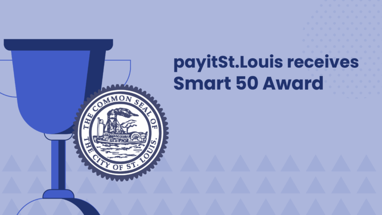 Graphic with the text “payitSt.Louis receives Smart 50 Award” on a light purple background. The design features a large trophy and the official seal of the City of St. Louis, highlighting the city’s recognition for innovation in digital government services.