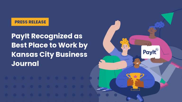 Graphic announcing that PayIt was recognized as a Best Place to Work by the Kansas City Business Journal. The design features a navy background with the text “PRESS RELEASE” in a yellow label and a headline in bold white font. On the right, an illustration shows three cheerful characters—one holding a trophy, one holding a PayIt logo, and another waving.