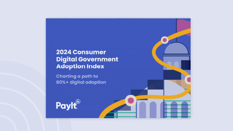 Cover image of the “2024 Consumer Digital Government Adoption Index” report by PayIt. The design features bold white text on a blue background with the tagline “Charting a path to 80%+ digital adoption.” The bottom right showcases an abstract illustration of a government building with a yellow path line and pink markers