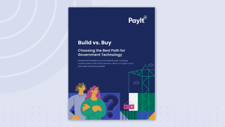 Cover image of a white paper titled “Build vs. Buy: Choosing the Best Path for Government Technology” published by PayIt. The design features a dark blue background with illustrations of two people beside a large question mark, and a stylized construction crane lifting a building block. Subtext notes the topic of government leaders modernizing with SaaS solutions.