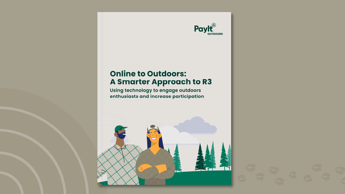 Cover of a white paper titled 'Online to Outdoors: A Smarter Approach to R3 – Using technology to engage outdoors enthusiasts and increase participation,' featuring two illustrated people in outdoor gear with a forest and cloud background. PayIt Outdoors logo appears at the top.