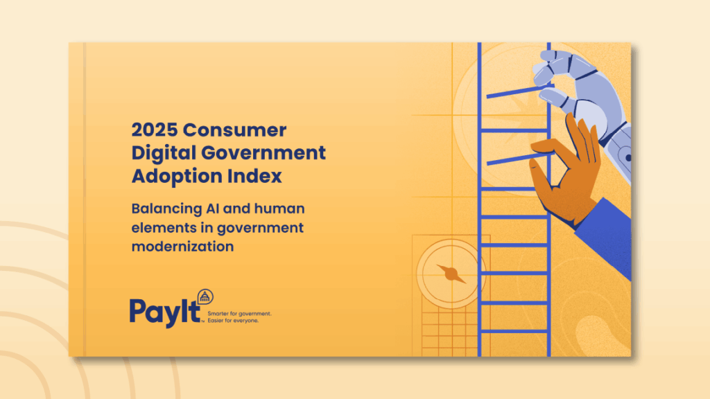 Cover of a PayIt report titled “2025 Consumer Digital Government Adoption Index: Balancing AI and human elements in government modernization.” On the right, a human hand and a robotic hand reach together to climb a ladder, symbolizing collaboration.