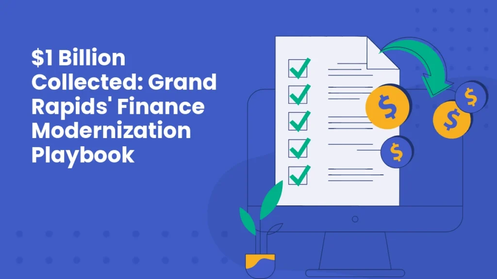 Checklist and dollar coin icons illustrating Grand Rapids' $1 billion finance modernization playbook.