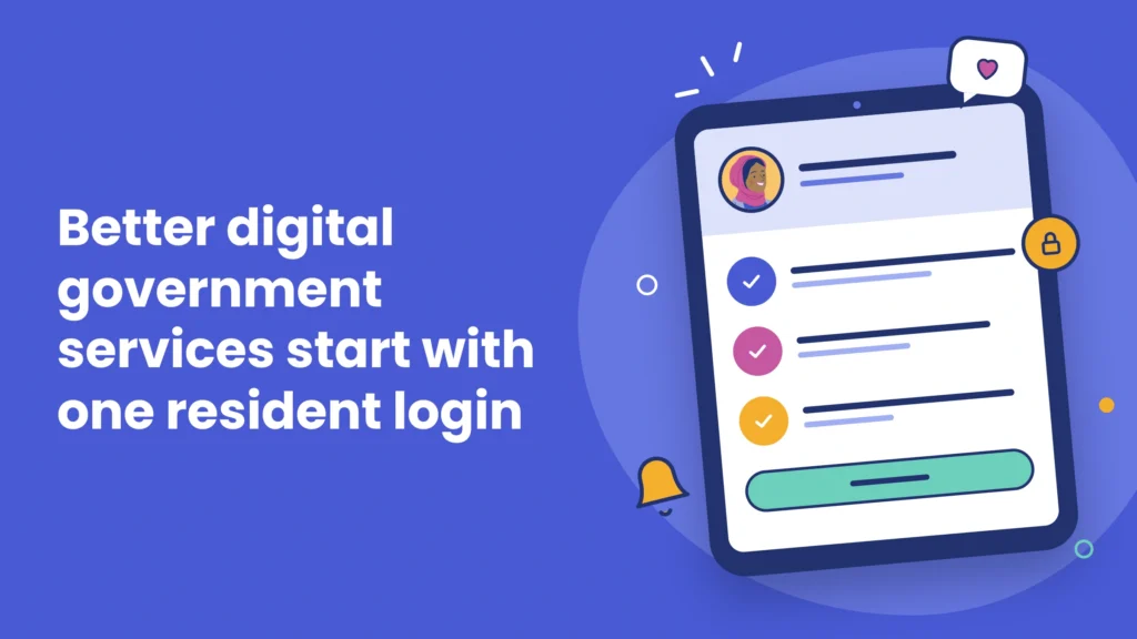 "Resource card with the headline 'Better digital government services start with one resident login' in white on a navy background, next to an illustration of a smiling woman in a pink hijab holding a tablet that shows a single resident profile.
